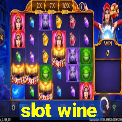 slot wine