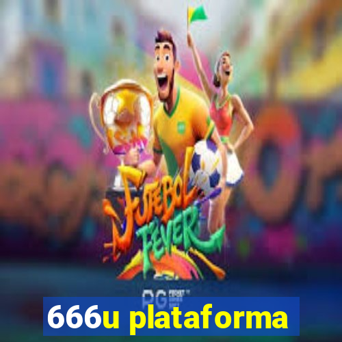 666u plataforma