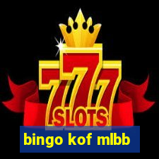 bingo kof mlbb