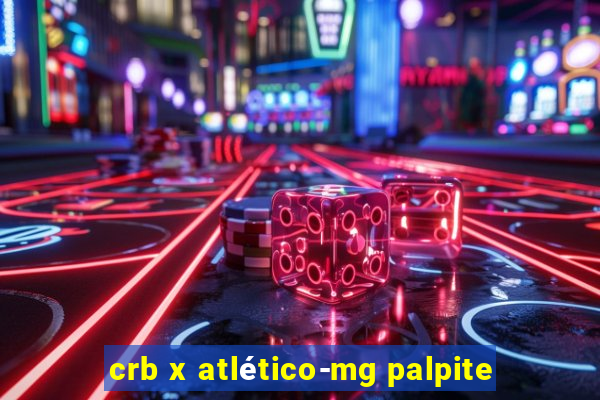 crb x atlético-mg palpite