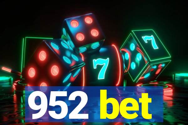 952 bet