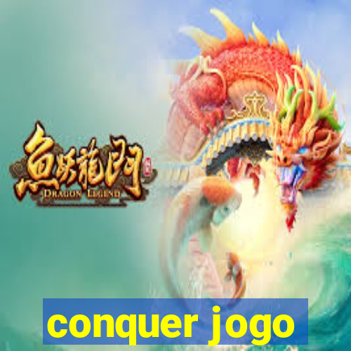 conquer jogo