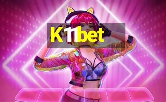 K11bet