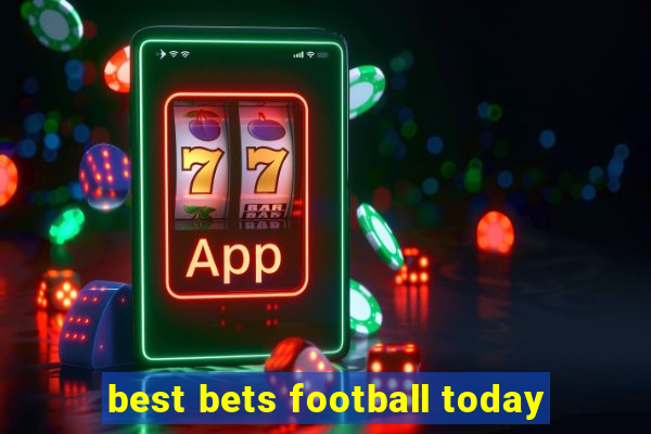 best bets football today