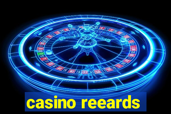 casino reeards