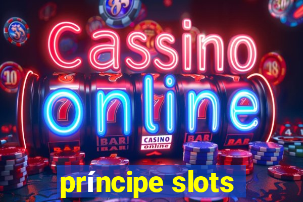 príncipe slots