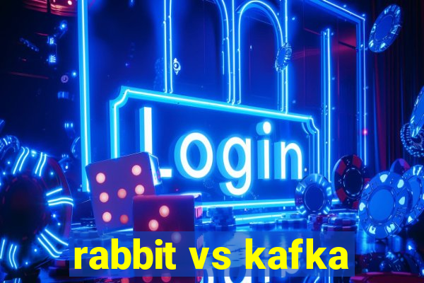 rabbit vs kafka