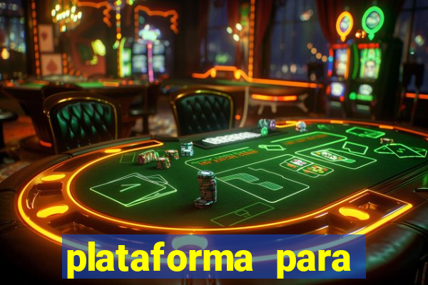 plataforma para jogar o jogo do tigrinho