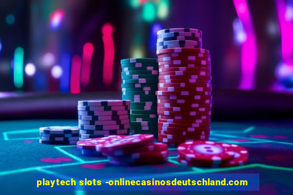 playtech slots -onlinecasinosdeutschland.com