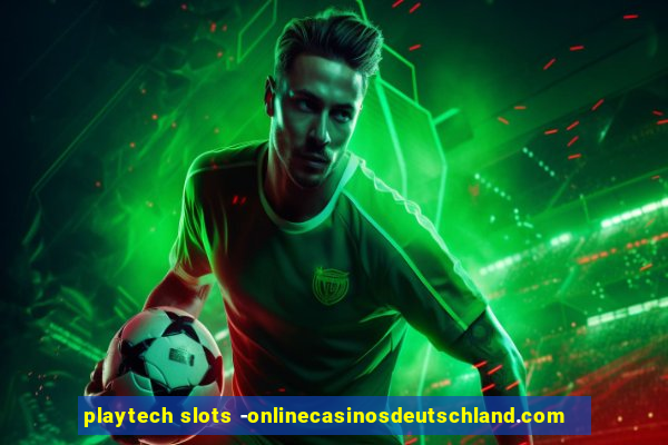 playtech slots -onlinecasinosdeutschland.com