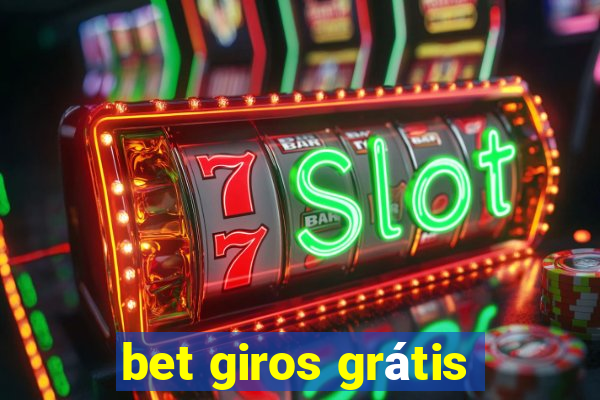 bet giros grátis