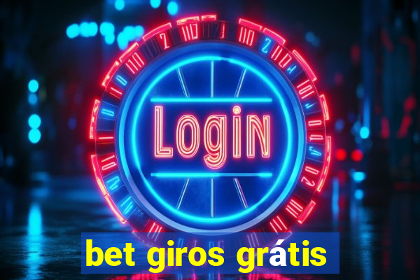 bet giros grátis