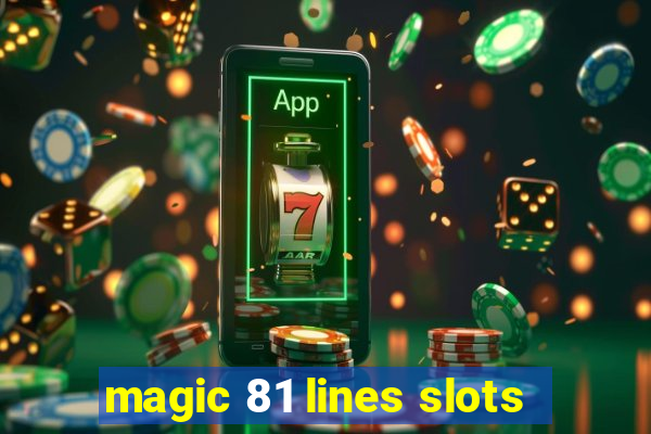 magic 81 lines slots