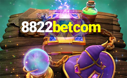 8822betcom