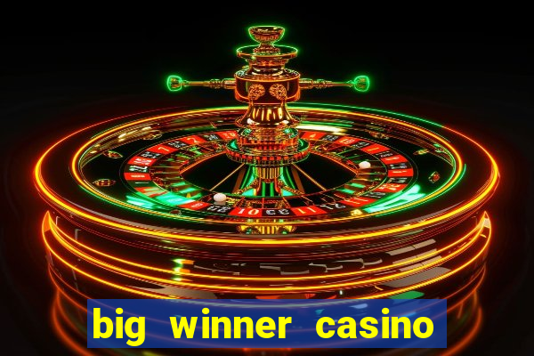 big winner casino paytm cash