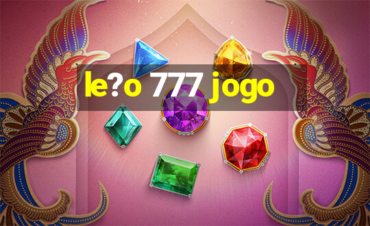 le?o 777 jogo