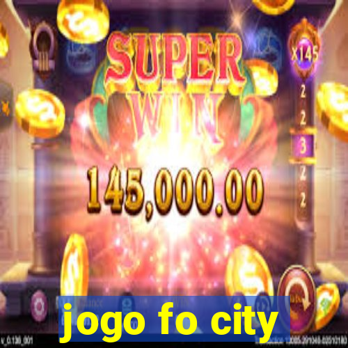 jogo fo city