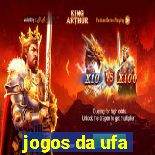 jogos da ufa