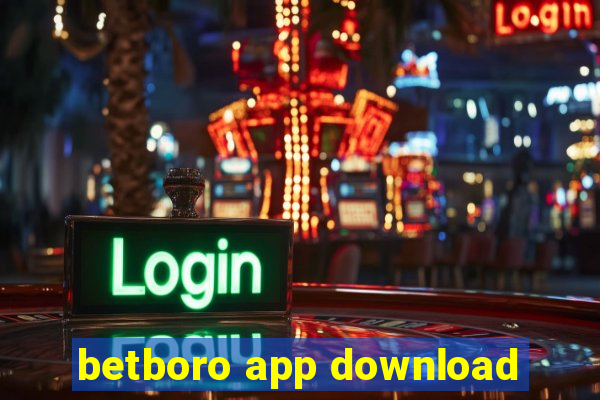 betboro app download