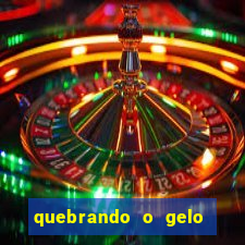 quebrando o gelo pdf download