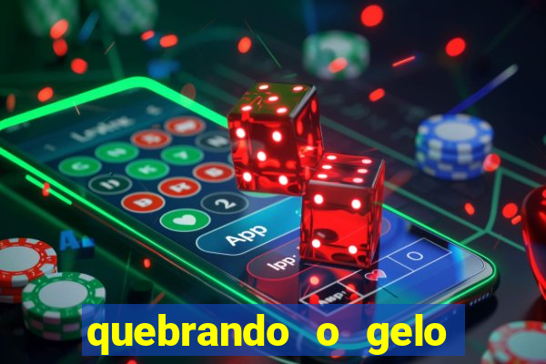 quebrando o gelo pdf download