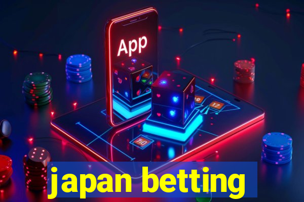 japan betting