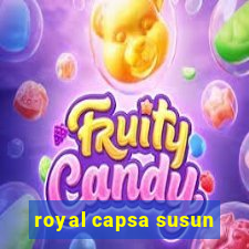 royal capsa susun