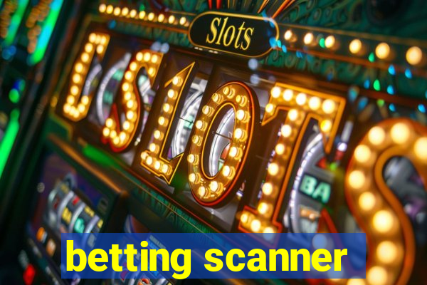 betting scanner