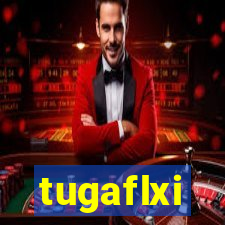 tugaflxi