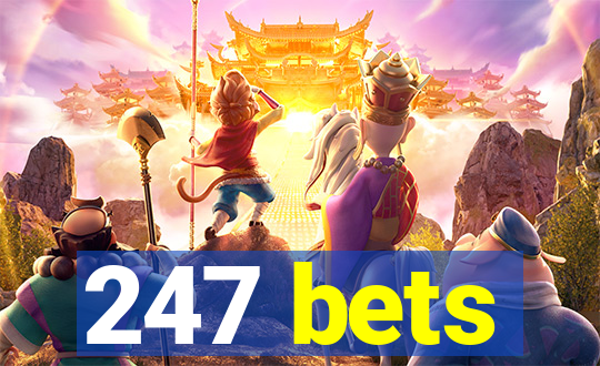 247 bets