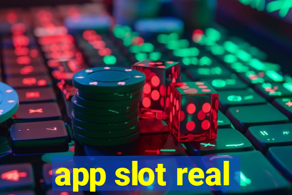 app slot real