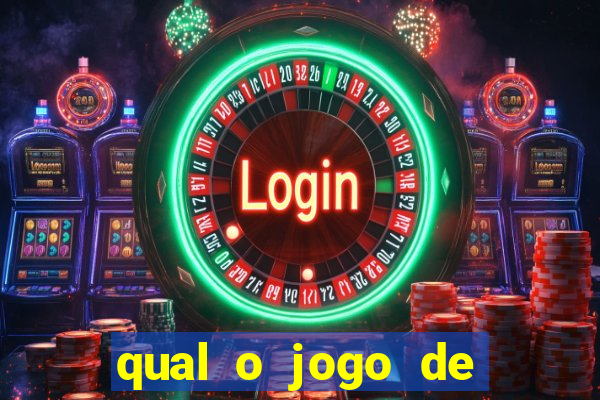 qual o jogo de ganhar dinheiro