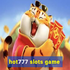 hot777 slots game