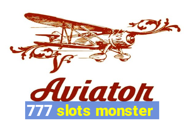 777 slots monster