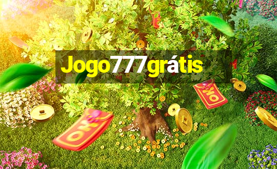 Jogo777grátis