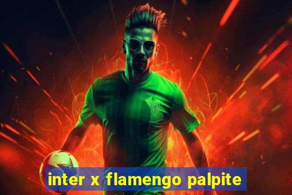 inter x flamengo palpite