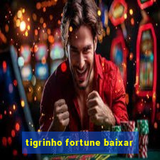 tigrinho fortune baixar