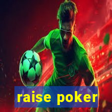 raise poker