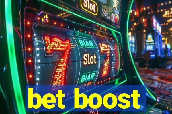 bet boost