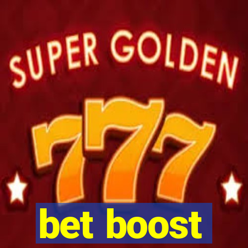 bet boost