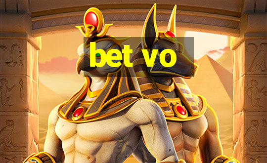 bet vo