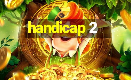 handicap 2