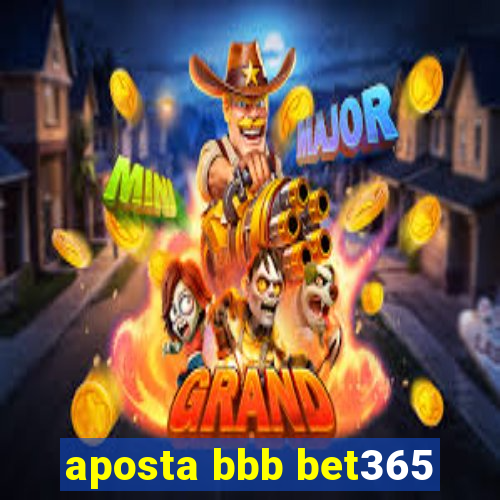 aposta bbb bet365