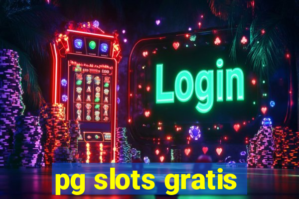 pg slots gratis