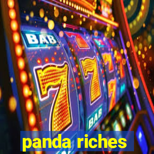 panda riches