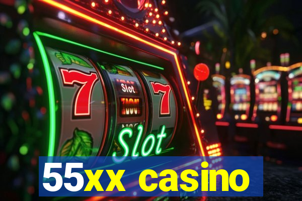 55xx casino