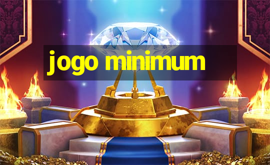 jogo minimum