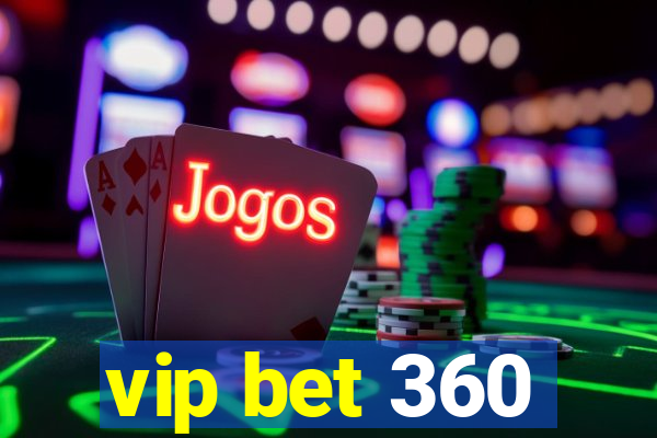 vip bet 360