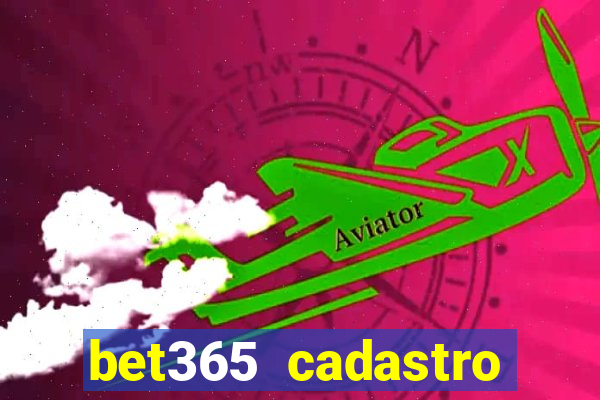 bet365 cadastro login entrar