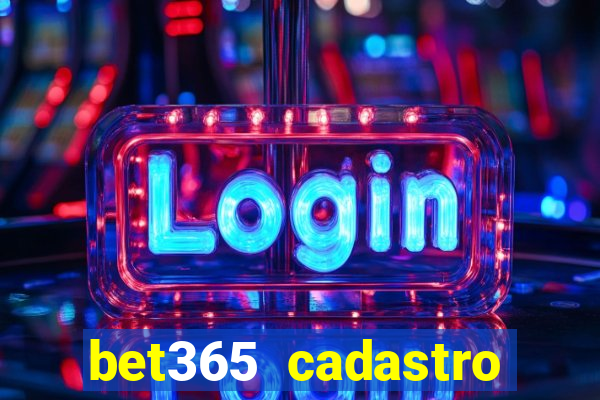 bet365 cadastro login entrar